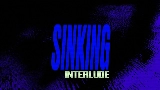 Ảnh thu nhỏ video sinking interlude