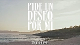 Ảnh thu nhỏ video Pide un deseo por mí