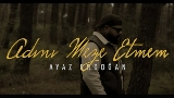 Ảnh thu nhỏ video Adını Meze Etmem