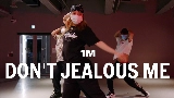 Ảnh thu nhỏ video DON'T JEALOUS ME