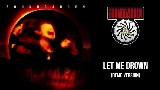 Ảnh thu nhỏ video Let Me Drown - Demo Version