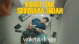 Ảnh thu nhỏ video Kisah Tak Seberapa Indah