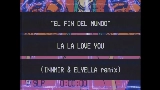 Ảnh thu nhỏ video El Fin del Mundo - Innmir & Elyella Remix