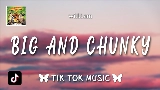 Ảnh thu nhỏ video Big And Chunky
