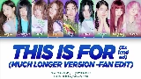 Ảnh thu nhỏ video THIS IS FOR - Extended
