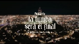 Ảnh thu nhỏ video La Tumba Será El Final (En Vivo)