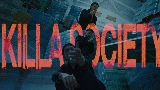 Ảnh thu nhỏ video KILLA SOCIETY