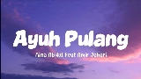 Ảnh thu nhỏ video Ayuh Pulang