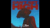 Ảnh thu nhỏ video CAN'T GET HIGH