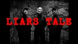 Ảnh thu nhỏ video Liars Tale