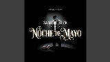 Ảnh thu nhỏ video Noche de Mayo