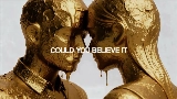 Ảnh thu nhỏ video Believe It