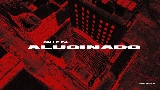 Ảnh thu nhỏ video ALUCINADO