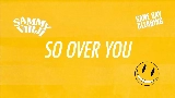 Ảnh thu nhỏ video So Over You