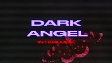 Ảnh thu nhỏ video dark angel interlude