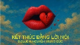 Ảnh thu nhỏ video Kết Thúc Bằng Lời Nói