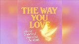 Ảnh thu nhỏ video The Way You Love (feat. Jon Keith)