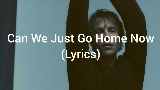 Ảnh thu nhỏ video Can We Just Go Home Now