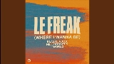 Ảnh thu nhỏ video Le Freak (Where I Wanna Be)