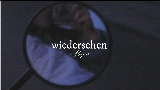 Ảnh thu nhỏ video wiedersehen