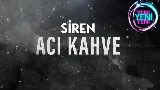 Ảnh thu nhỏ video Acı Kahve