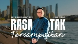 Ảnh thu nhỏ video Rasa Tak Tersampaikan