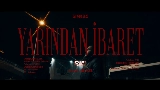 Ảnh thu nhỏ video Yarından İbaret