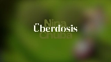 Ảnh thu nhỏ video Überdosis