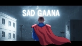 Ảnh thu nhỏ video Sad Gaana