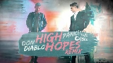 Ảnh thu nhỏ video High Hopes - Don Diablo Remix