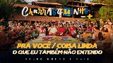 Ảnh thu nhỏ video Pra Você / Coisa Linda / O Que Eu Também Não Entendo - Ao Vivo