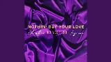 Ảnh thu nhỏ video Nothin’ But Your Love
