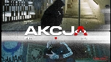 Ảnh thu nhỏ video AKCJA