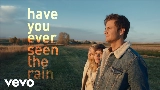 Ảnh thu nhỏ video Have You Ever Seen The Rain