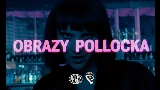 Ảnh thu nhỏ video Obrazy Pollocka