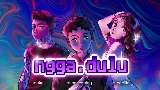 Ảnh thu nhỏ video Ngga Dulu