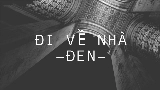 Ảnh thu nhỏ video Đi Về Nhà