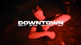 Ảnh thu nhỏ video DOWNTOWN
