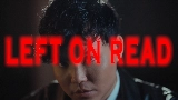 Ảnh thu nhỏ video Left On Read