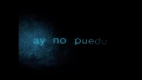 Ảnh thu nhỏ video Ay No Puedo