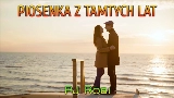 Ảnh thu nhỏ video Piosenka z tamtych lat