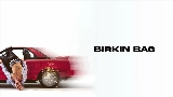 Ảnh thu nhỏ video BIRKIN BAG