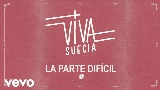 Ảnh thu nhỏ video La Parte Difícil